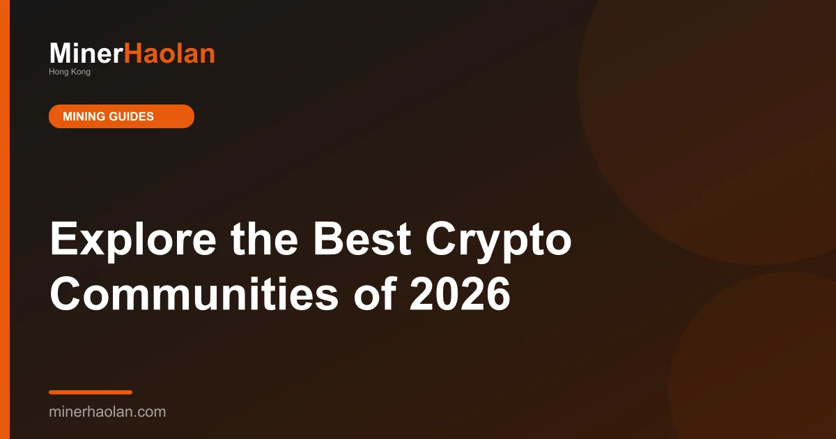 Explore the Best Crypto Communities of 2026