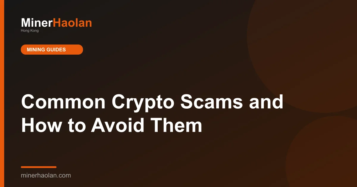 Common Crypto Scams and How to Avoid Them