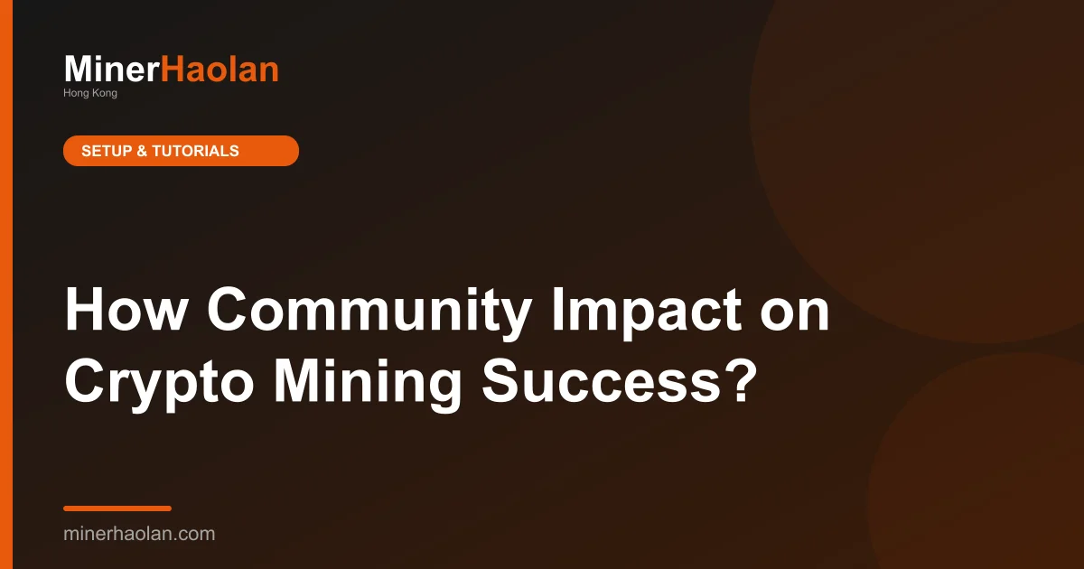 How Community Impact on Crypto Mining Success?