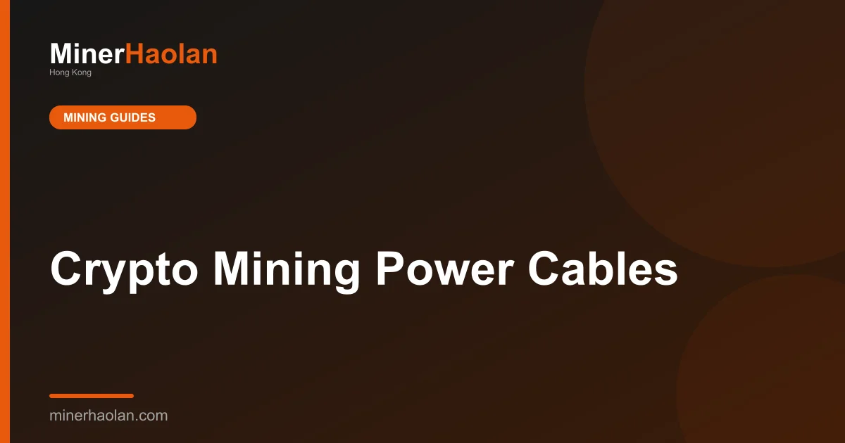 Crypto Mining Power Cables