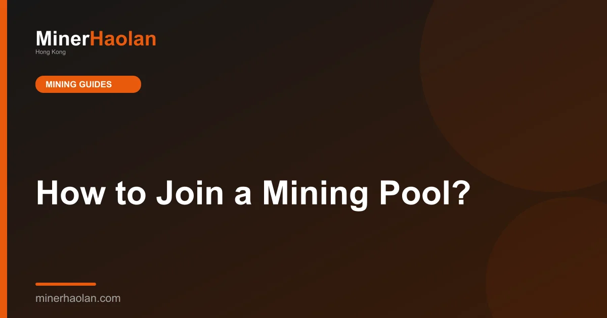 How to Join a Mining Pool?