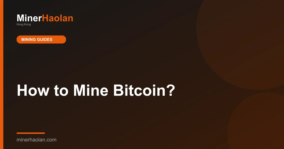 How to Mine Bitcoin?
