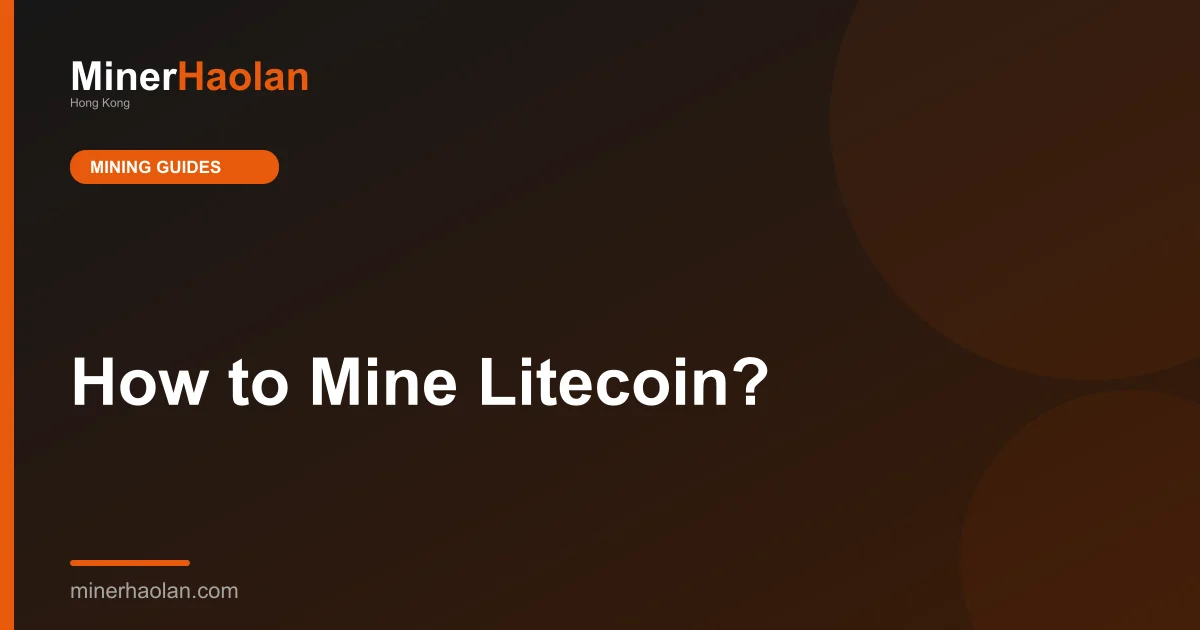 How to Mine Litecoin?