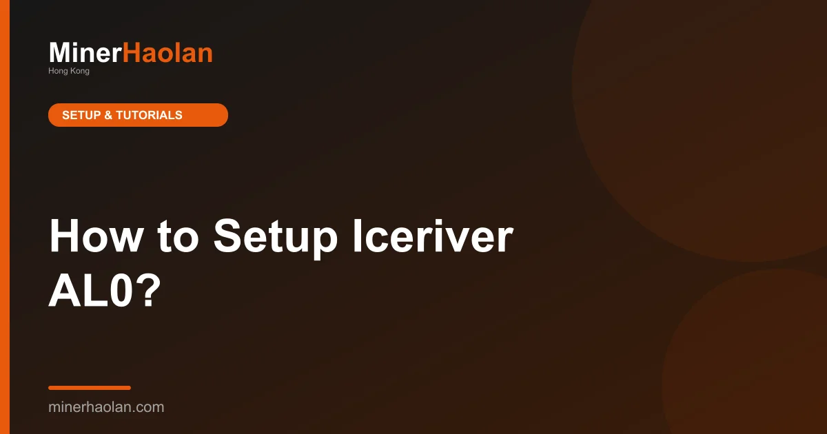 How to Setup Iceriver AL0?