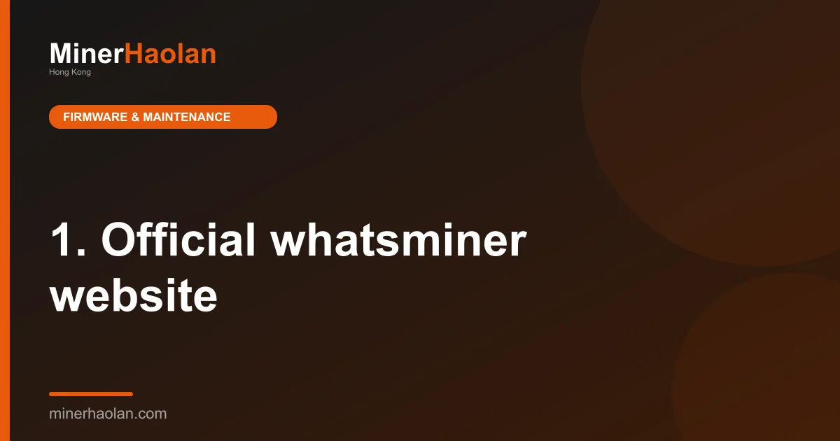 1. Official whatsminer website