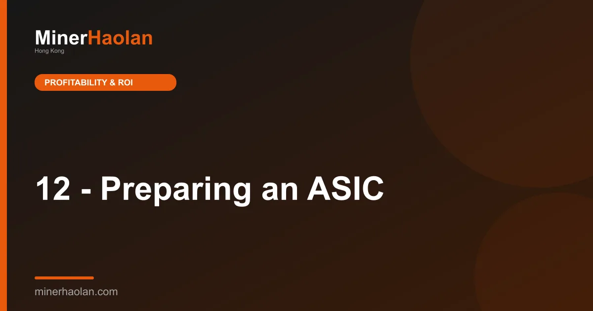 12 - Preparing an ASIC