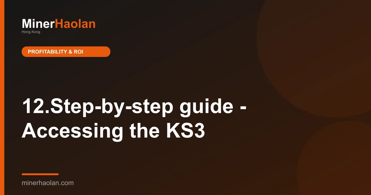 12.Step-by-step guide - Accessing the KS3