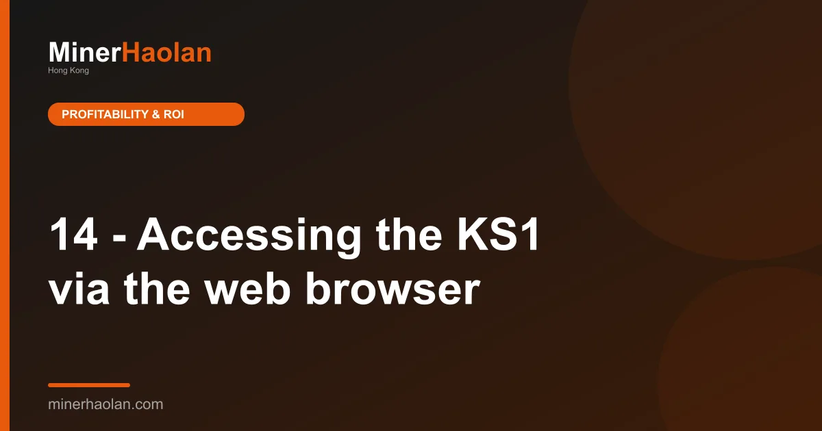 14 - Accessing the KS1 via the web browser