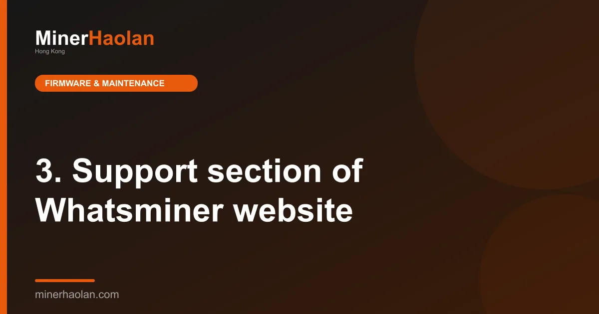 3. Support section of Whatsminer website