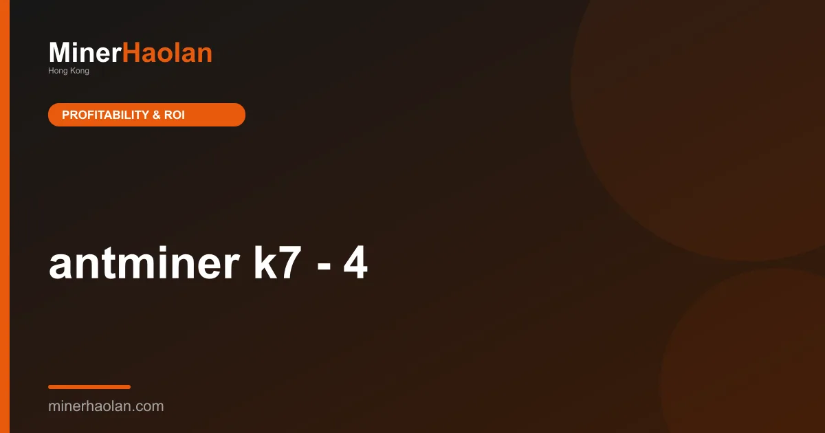 antminer k7 - 4