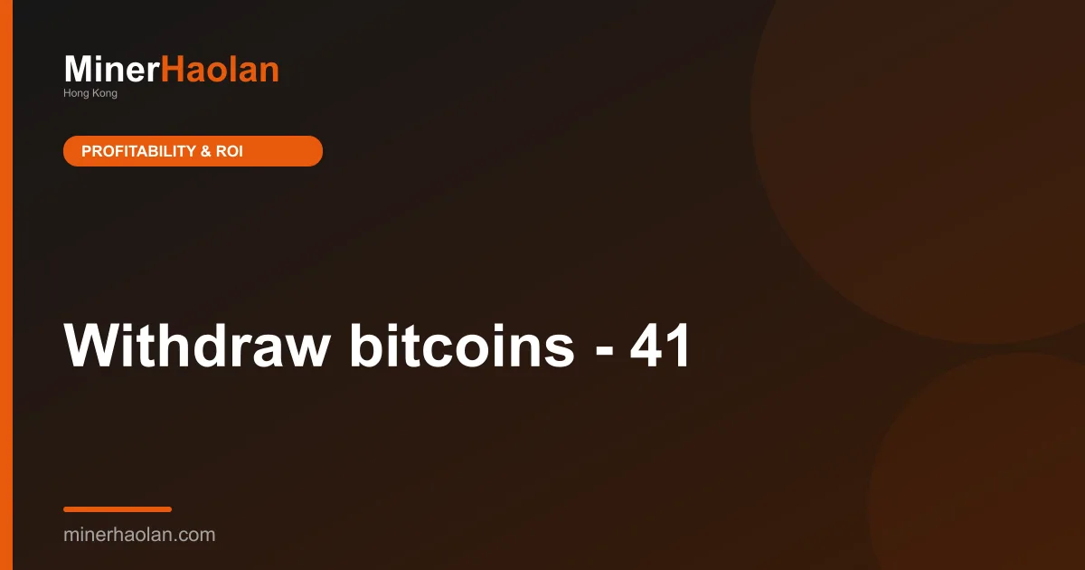 Withdraw bitcoins - 41