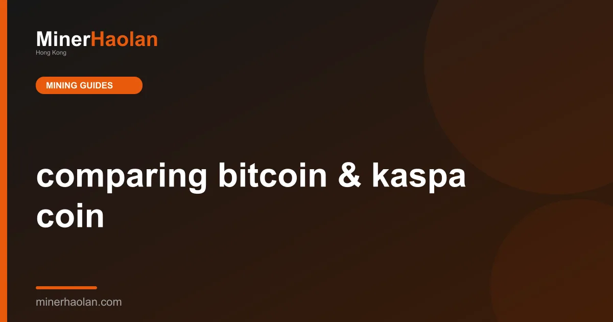 comparing bitcoin & kaspa coin
