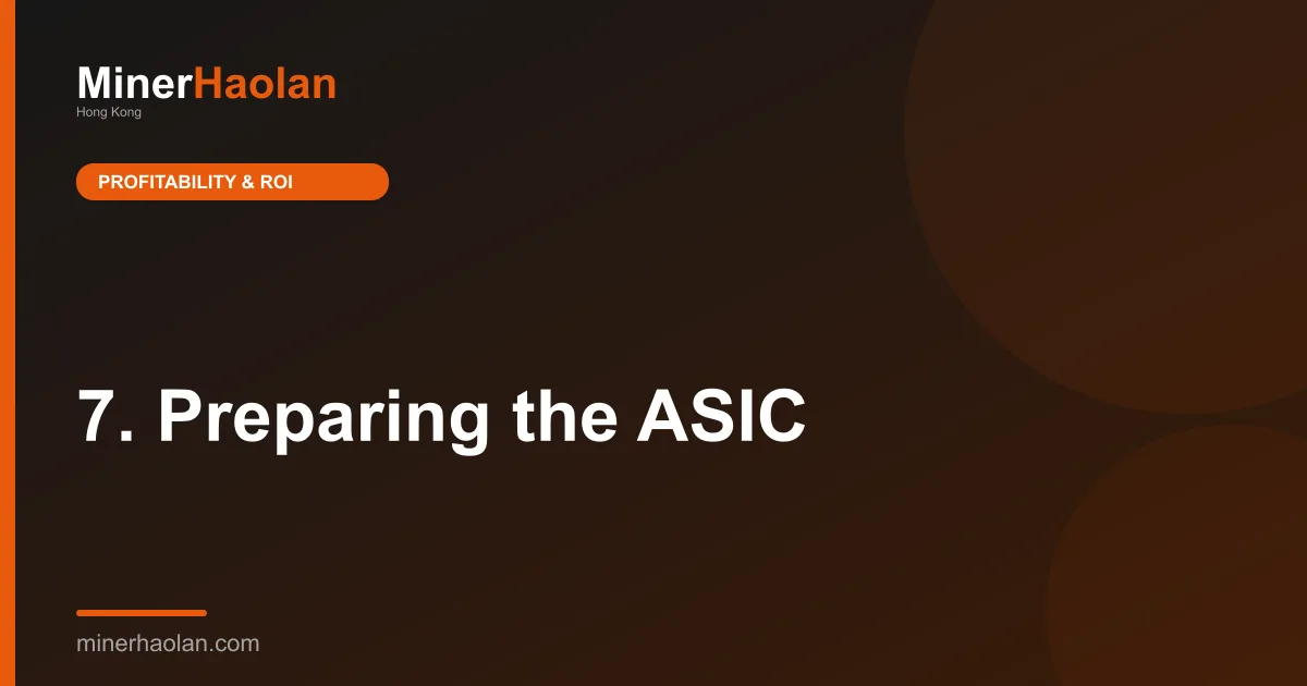 7. Preparing the ASIC