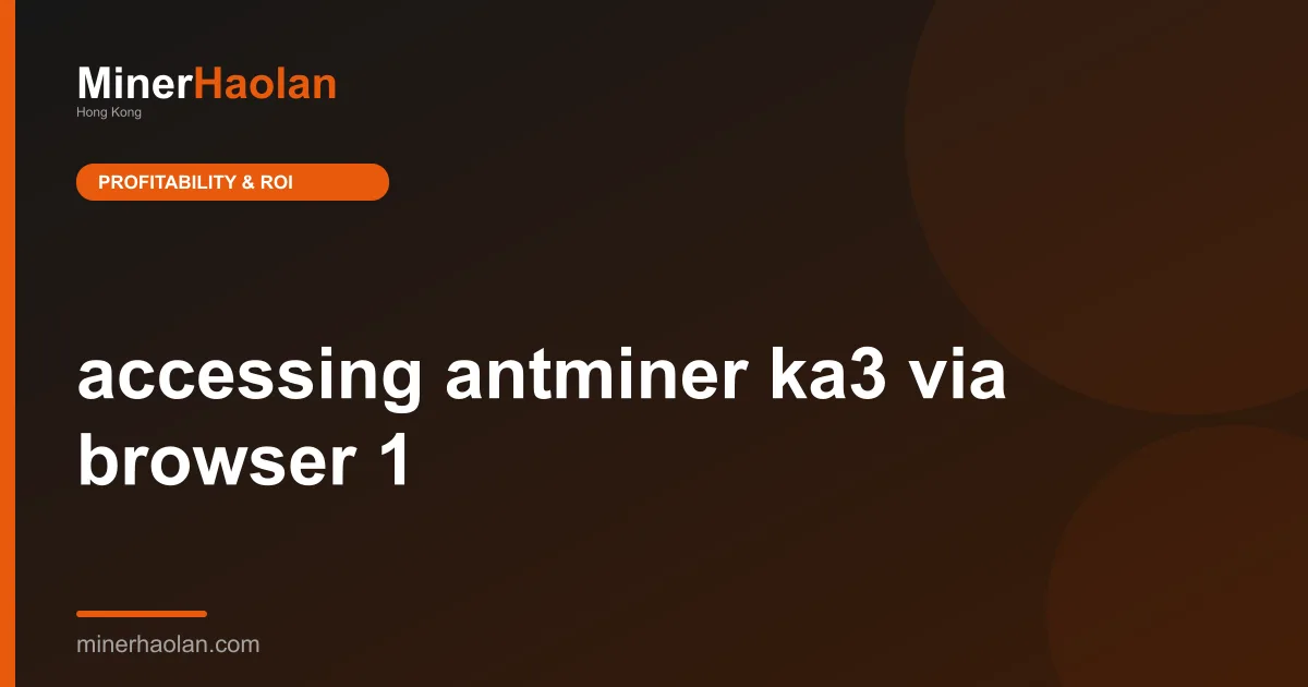 accessing antminer ka3 via browser 1