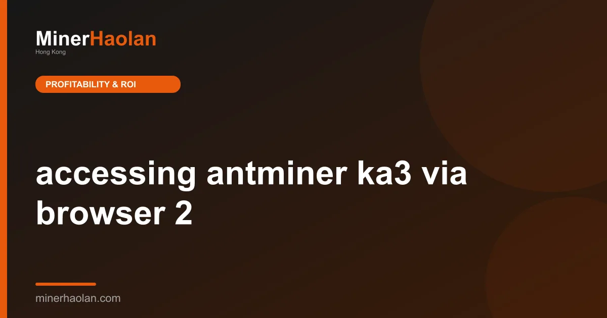 accessing antminer ka3 via browser 2