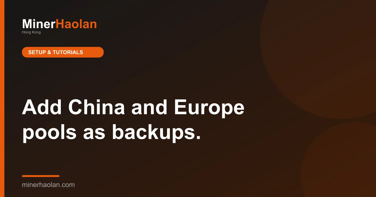 Add China and Europe pools as backups.