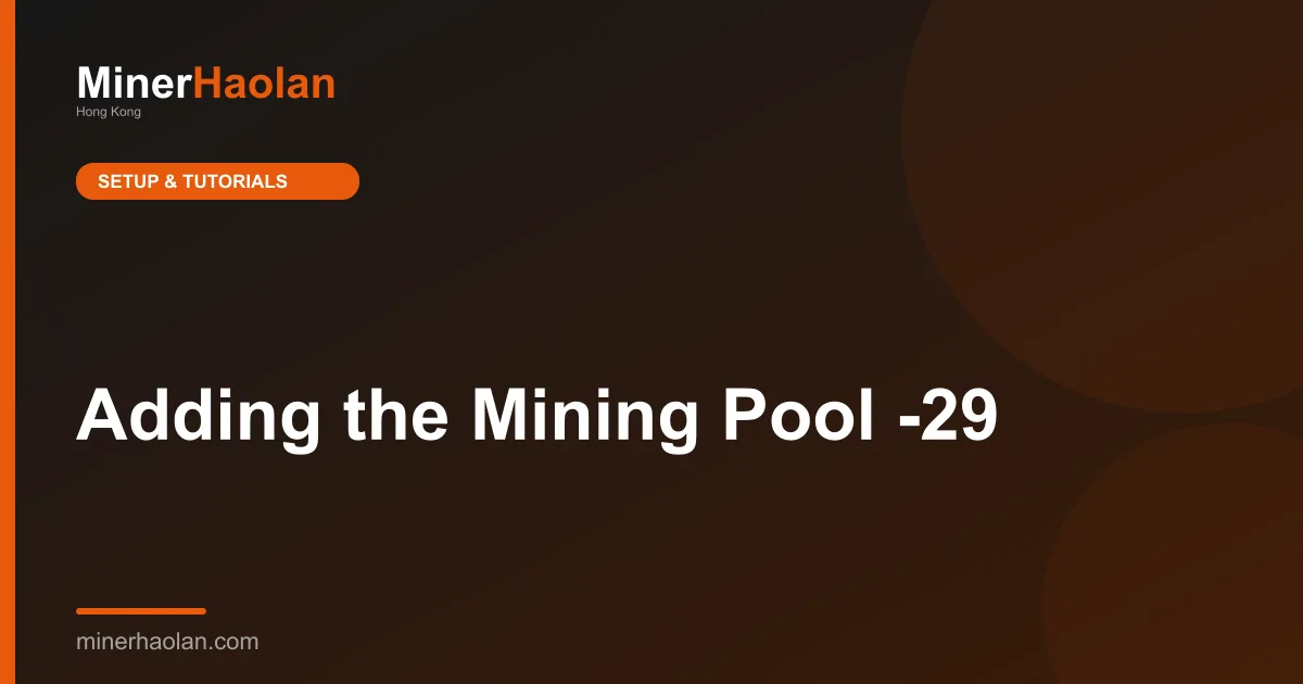 Adding the Mining Pool -29