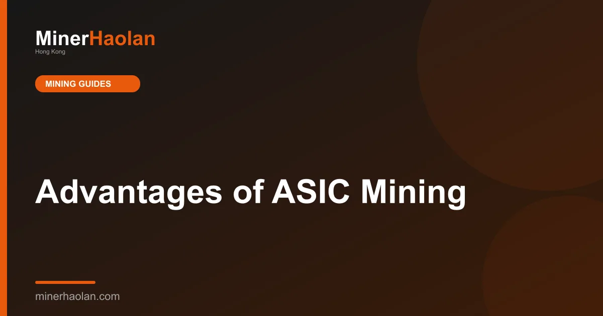 Advantages of ASIC Mining