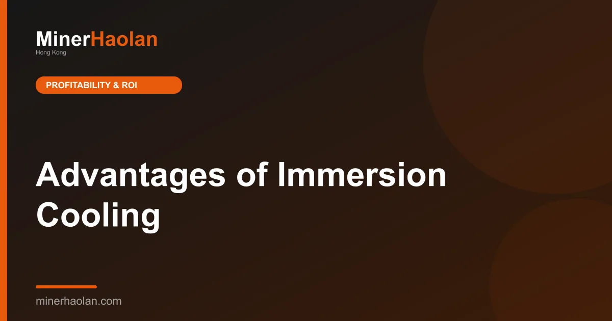 Advantages of Immersion Cooling