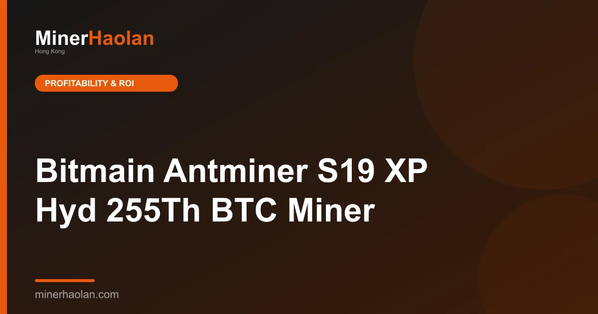 Bitmain Antminer S19 XP Hyd 255Th BTC Miner