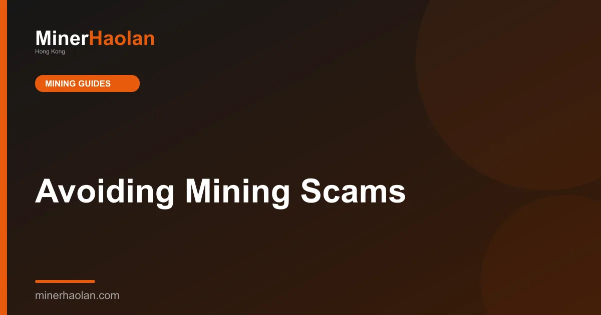 Avoiding Mining Scams