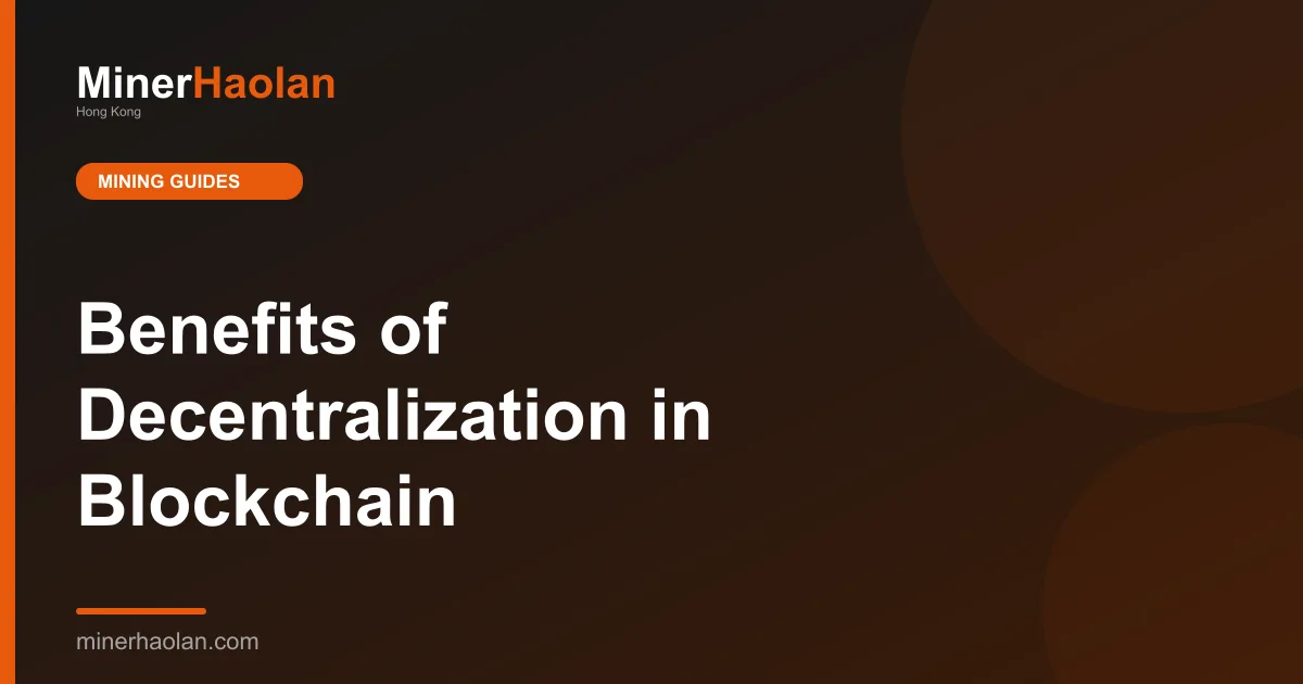 Benefits of Decentralization in Blockchain