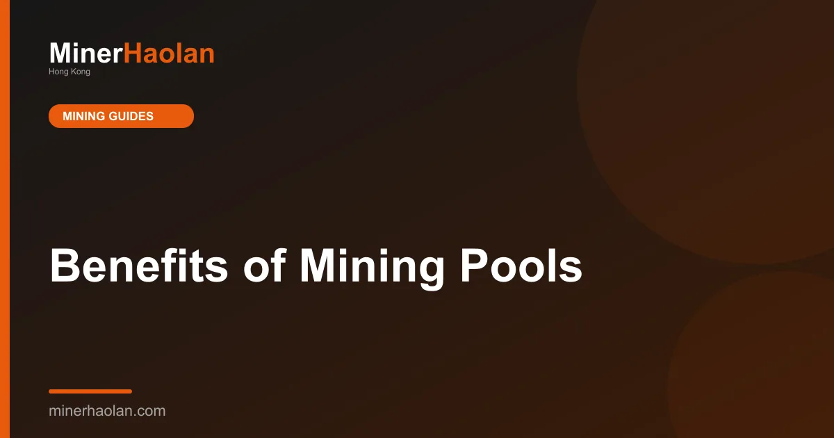 Benefits of Mining Pools