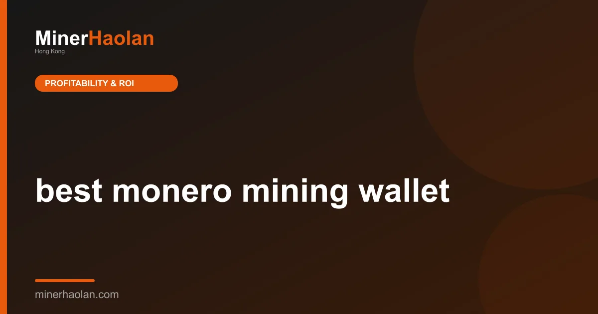 best monero mining wallet