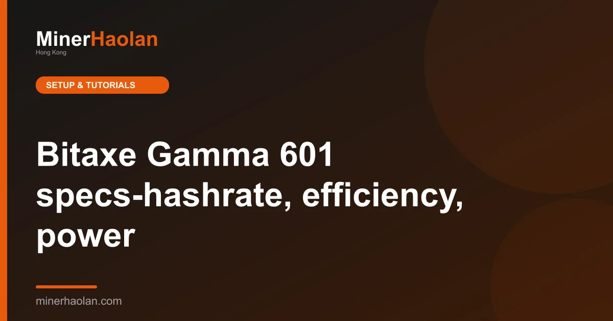 Bitaxe Gamma 601 specs-hashrate, efficiency, power