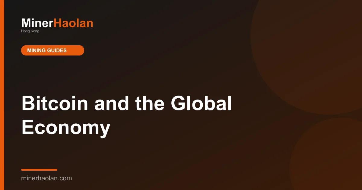 Bitcoin and the Global Economy
