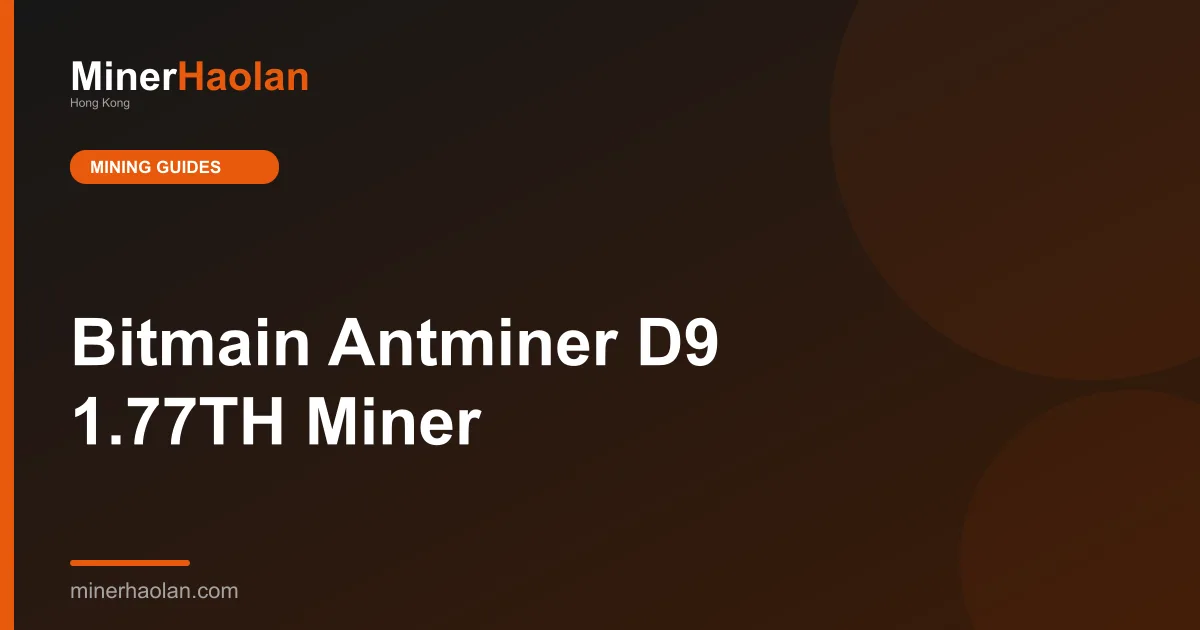 Bitmain Antminer D9 1.77TH Miner