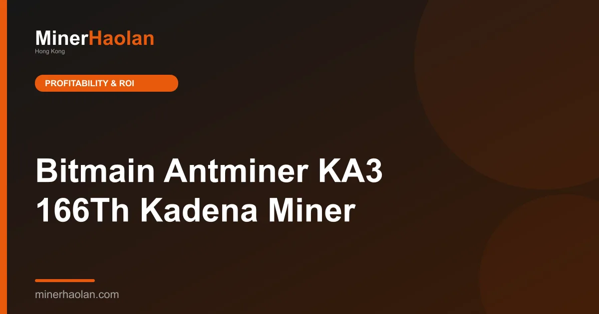 Bitmain Antminer KA3 166Th Kadena Miner