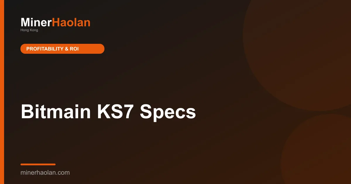 Bitmain KS7 Specs