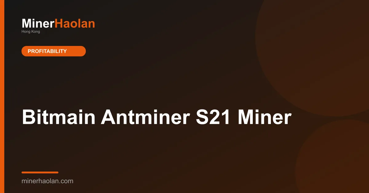 Bitmain Antminer S21 Miner