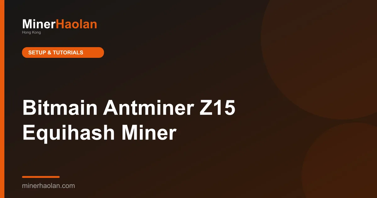 Bitmain Antminer Z15 Equihash Miner