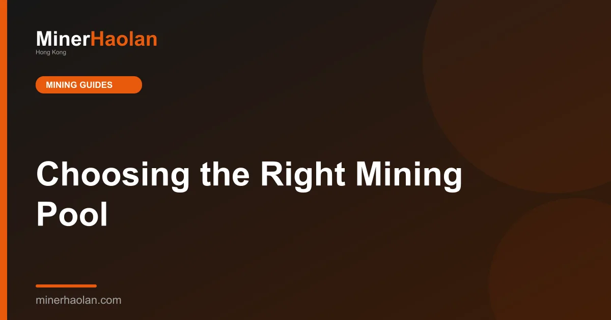 Choosing the Right Mining Pool