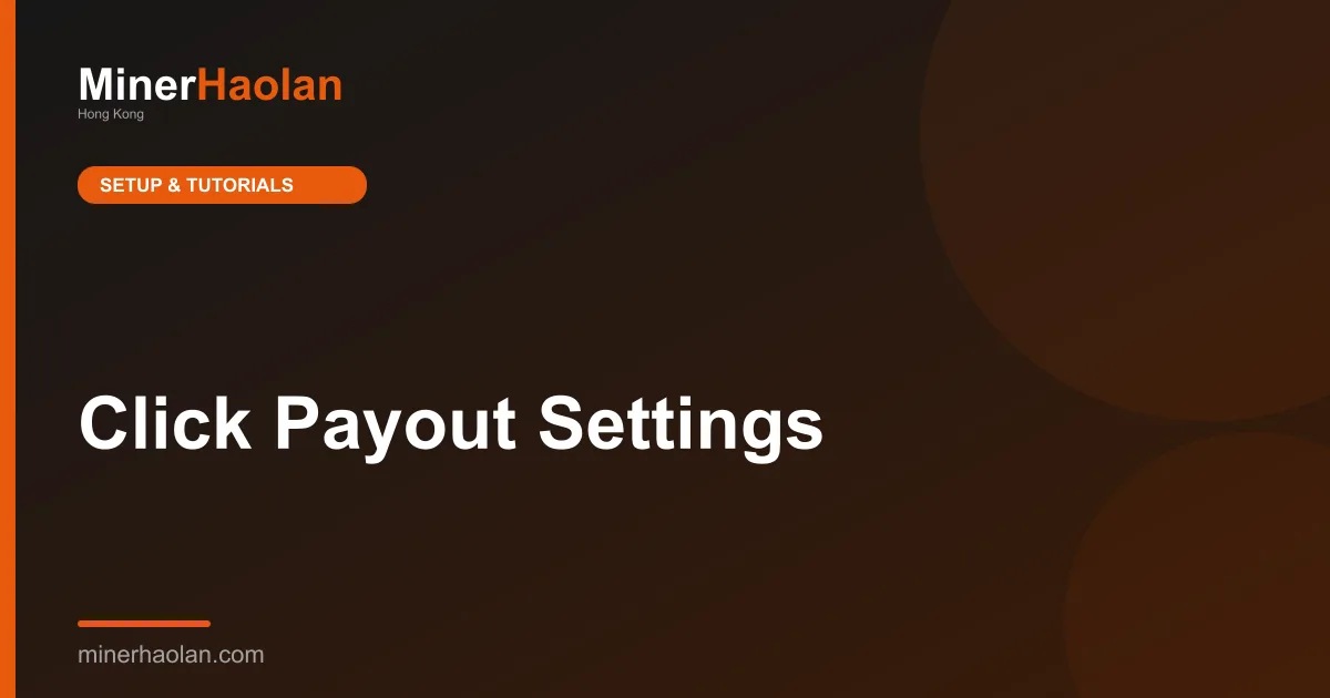 Click Payout Settings