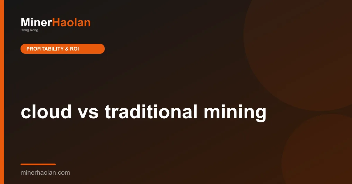 cloud vs traditional mining