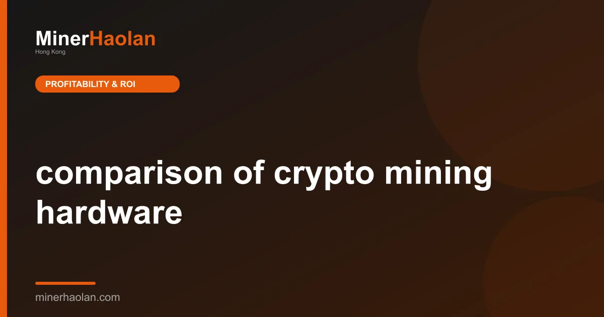 comparison of crypto mining hardware
