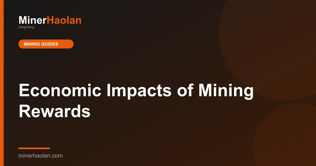 Economic Impacts of Mining Rewards