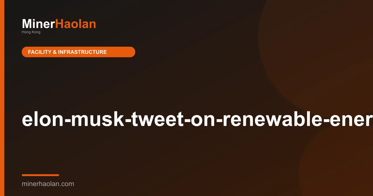 elon-musk-tweet-on-renewable-energy-crypto-mining