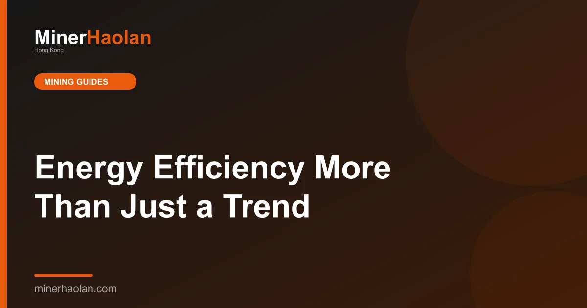 Energy Efficiency More Than Just a Trend