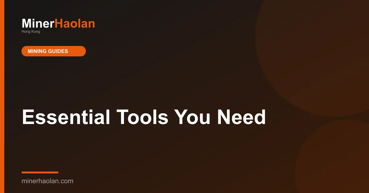Essential Tools You Need