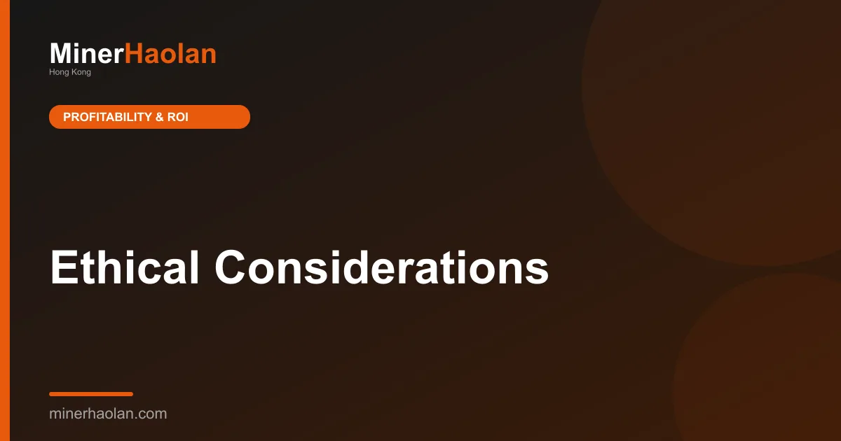 Ethical Considerations