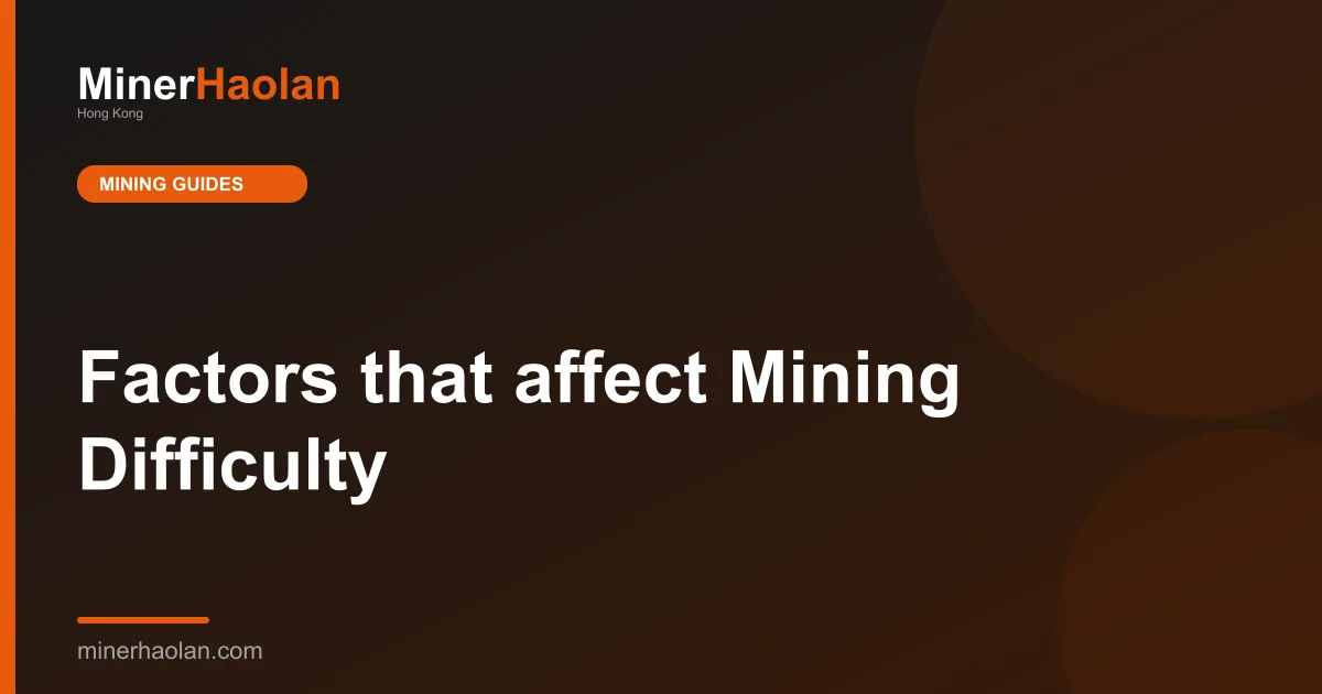Factors that affect Mining Difficulty