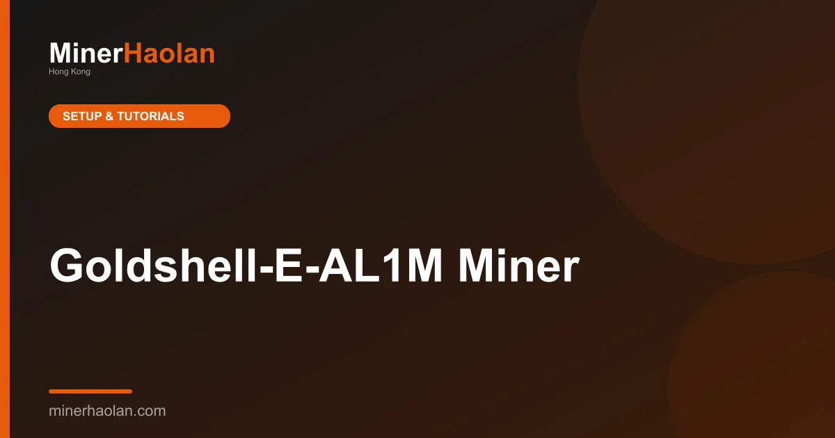 Goldshell-E-AL1M Miner