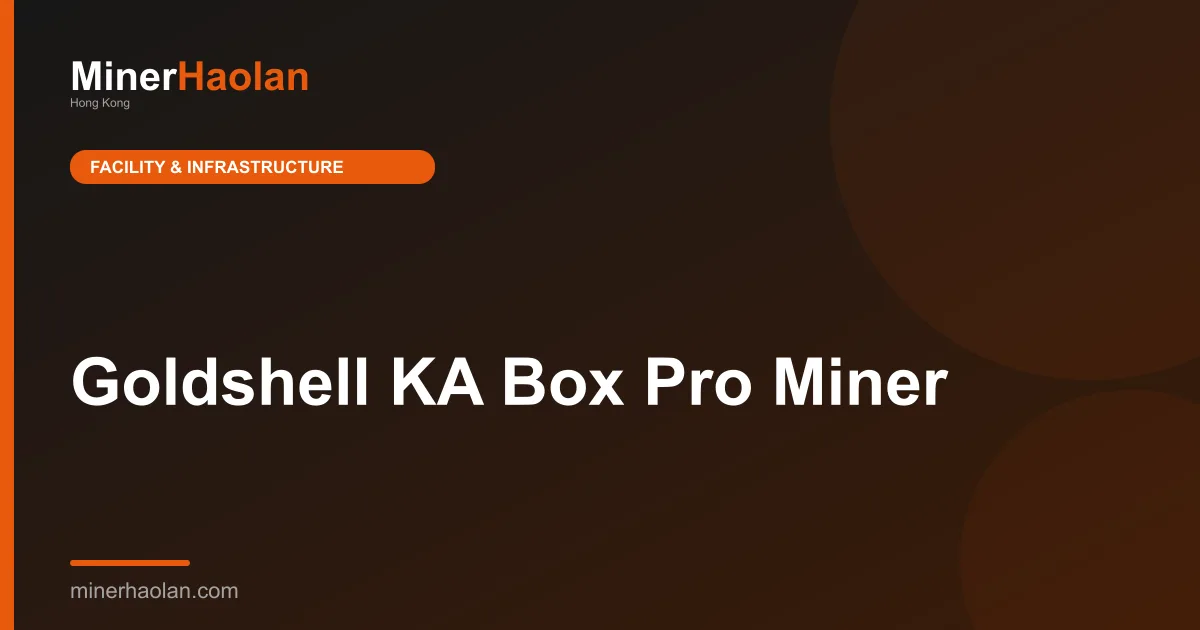 Goldshell KA Box Pro Miner