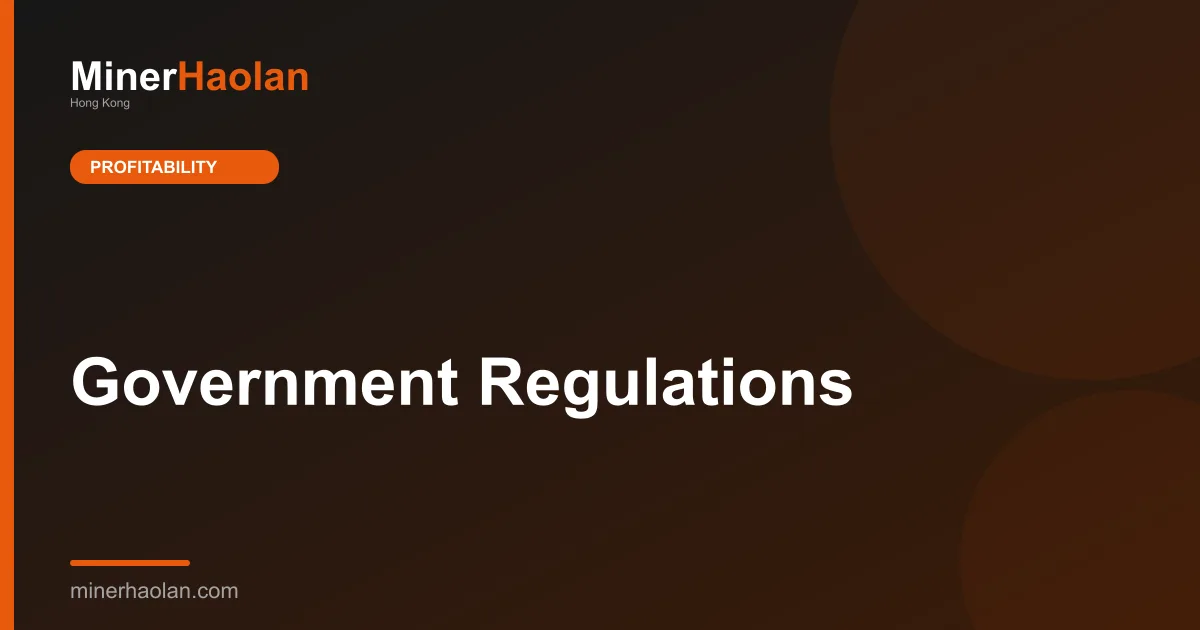Government Regulations