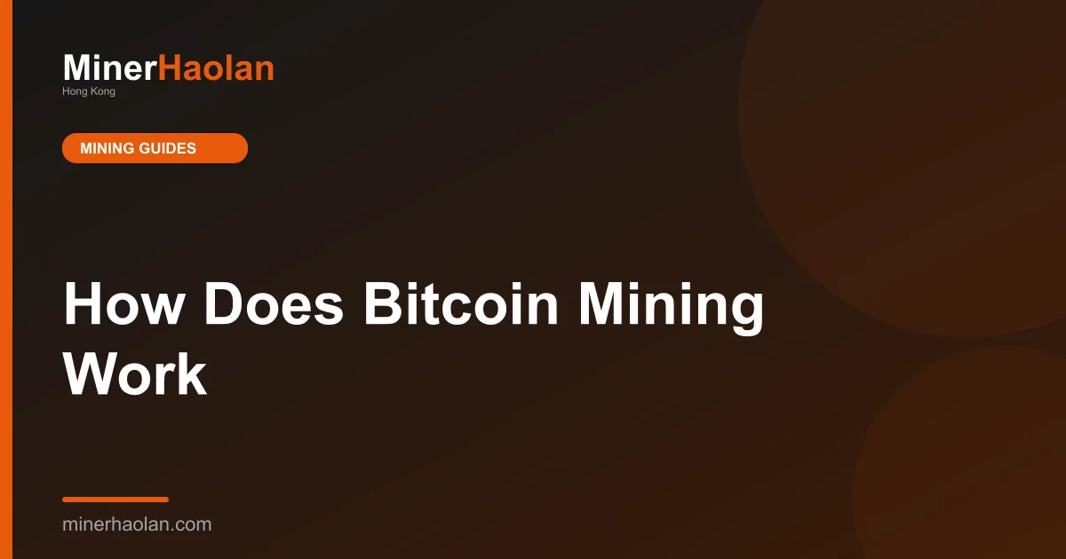 How Does Bitcoin Mining Work
