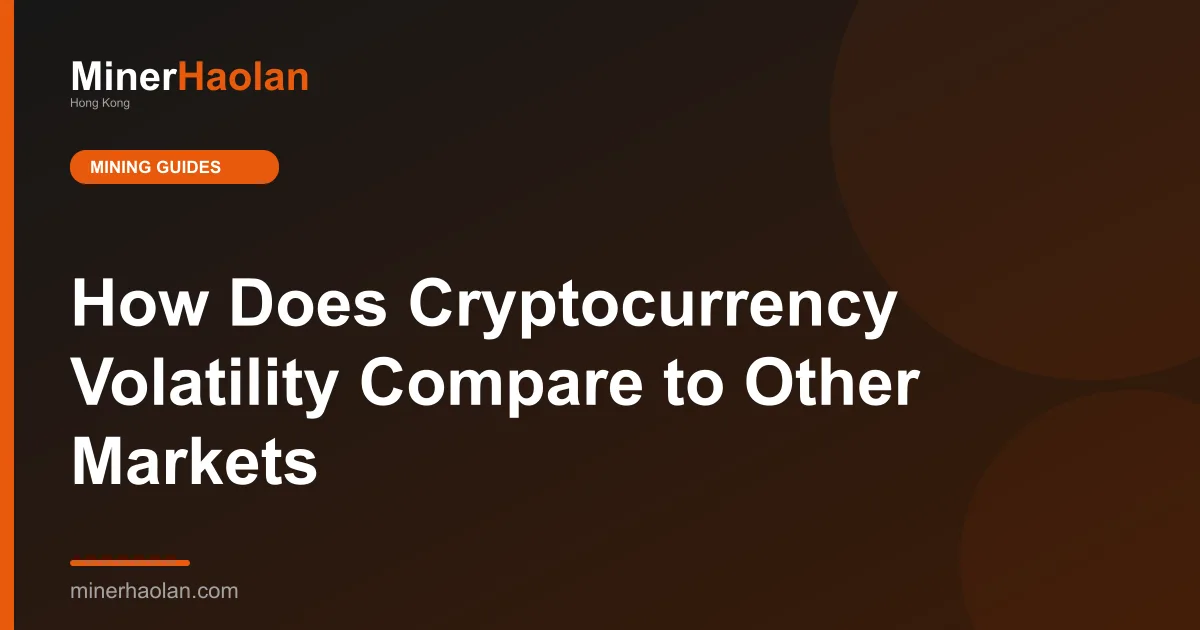 How Does Cryptocurrency Volatility Compare to Other Markets